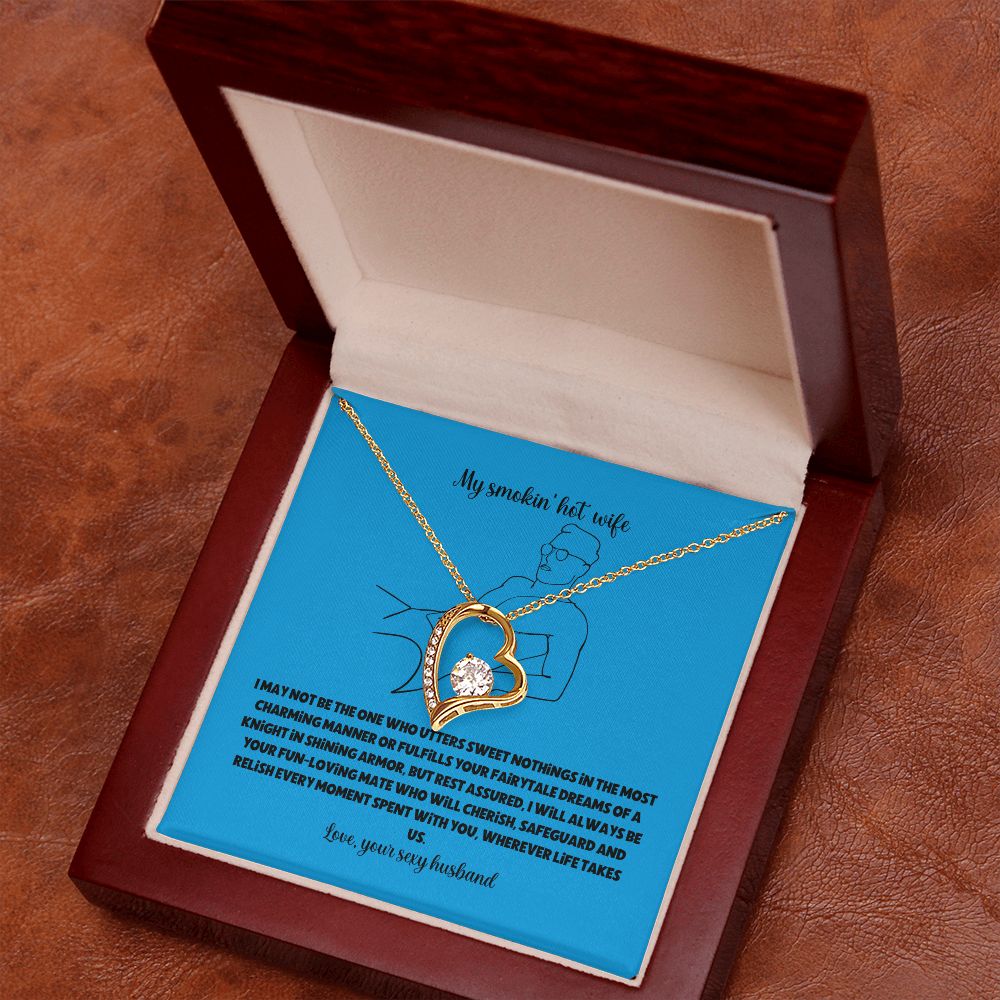 My smokin' hot wife-forever love necklace