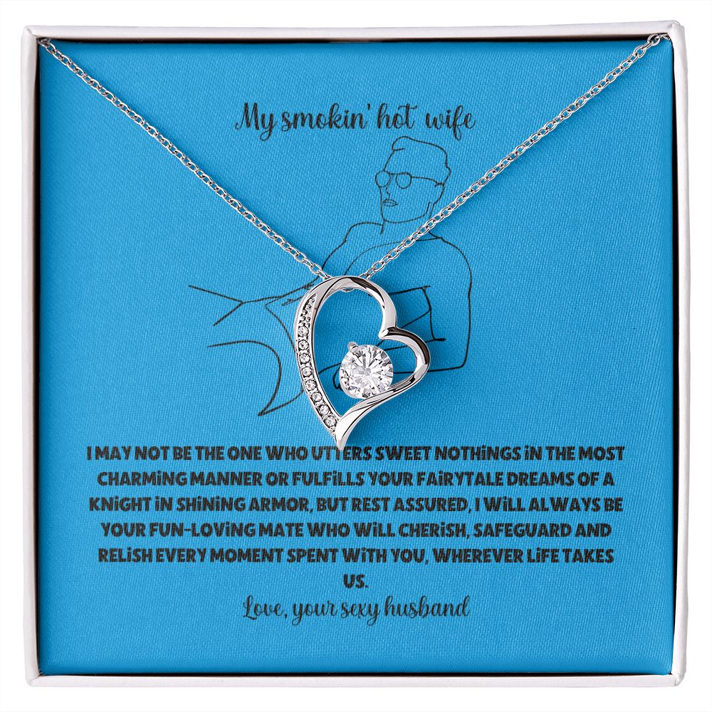 My smokin' hot wife-forever love necklace