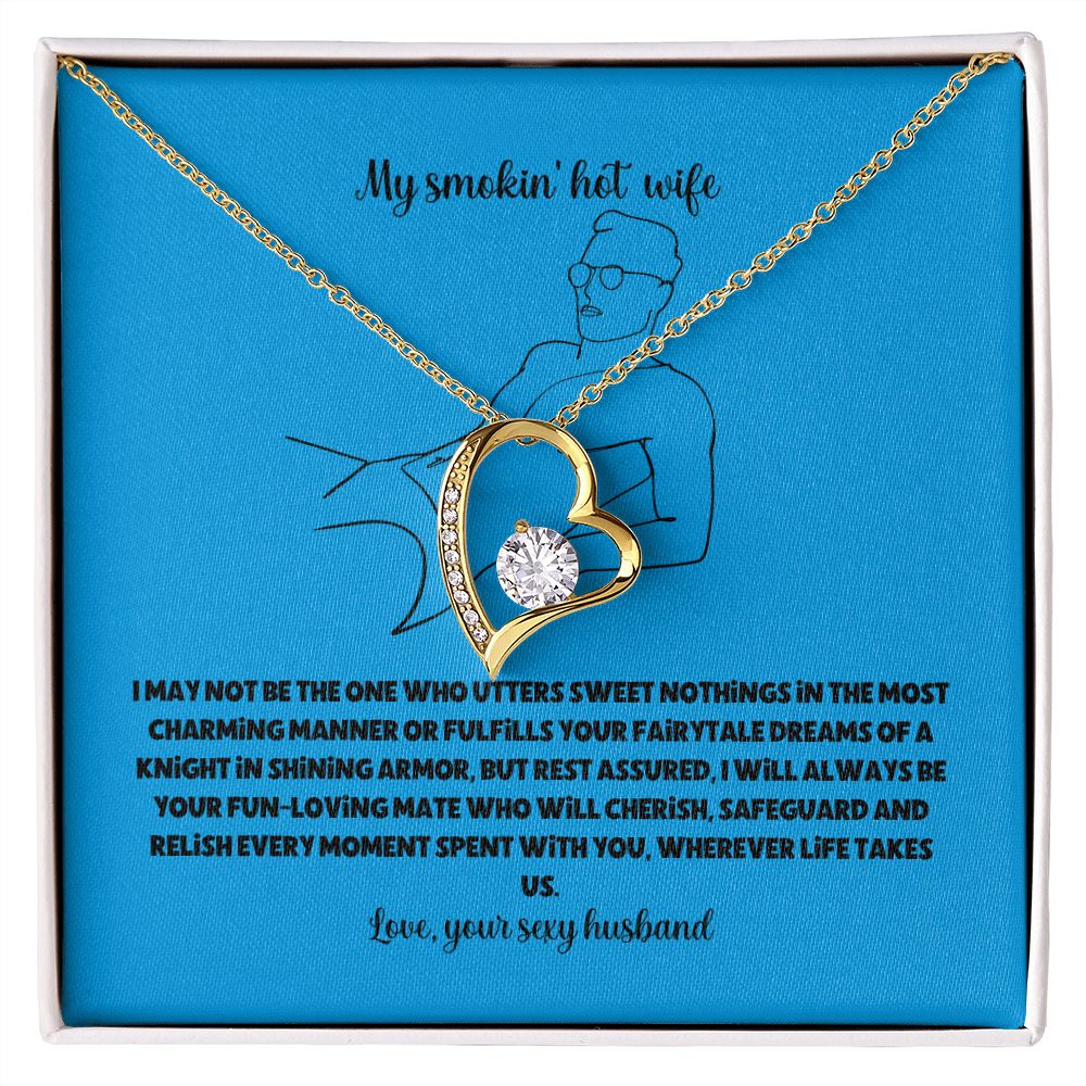 My smokin' hot wife-forever love necklace