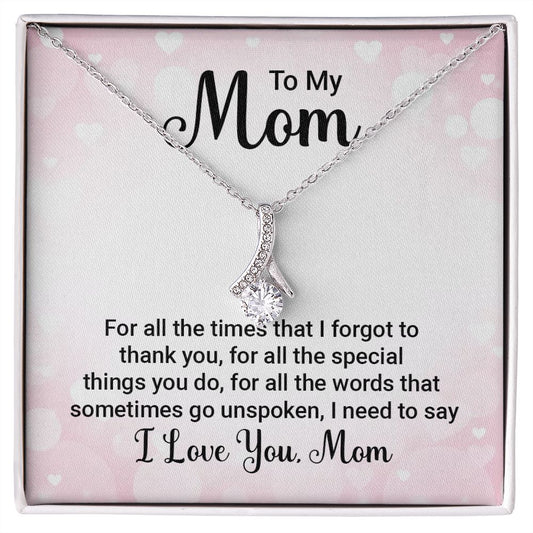 To My Mom-Alluring Beauty Necklace